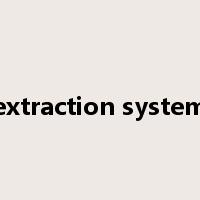 extraction system是什么意思