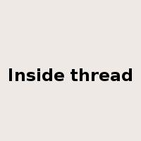 Inside thread是什么意思