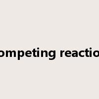competing reaction是什么意思
