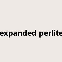 expanded perlite是什么意思