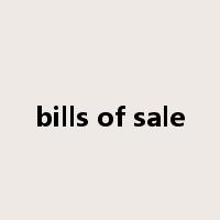 bills of sale是什么意思
