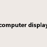 computer display是什么意思