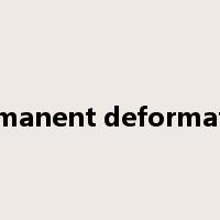 permanent deformation是什么意思