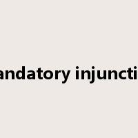 mandatory injunction是什么意思
