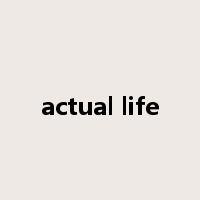 actual life是什么意思
