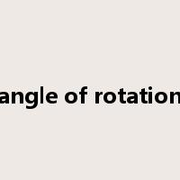 angle of rotation是什么意思