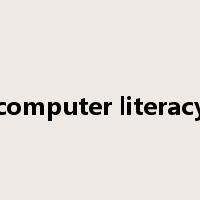 computer literacy是什么意思
