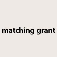 matching grant是什么意思