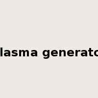 plasma generator是什么意思