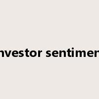 investor sentiment是什么意思