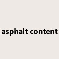 asphalt content是什么意思