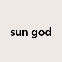 sun god是什么意思