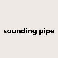sounding pipe是什么意思
