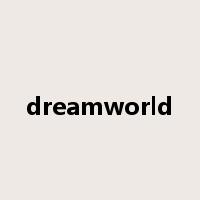 dreamworld是什么意思