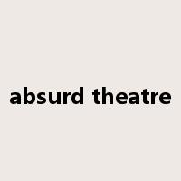 absurd theatre是什么意思