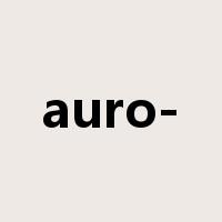 auro-是什么意思