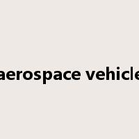 aerospace vehicle是什么意思