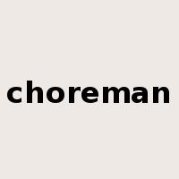 choreman是什么意思