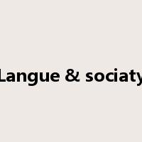 Langue & sociaty是什么意思