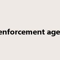 Law enforcement agencies是什么意思