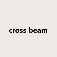 cross beam是什么意思