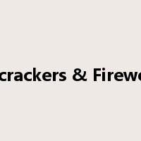 Firecrackers & Fireworks是什么意思