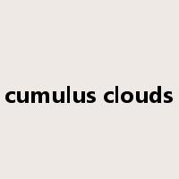 cumulus clouds是什么意思