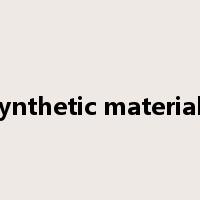 synthetic materials是什么意思