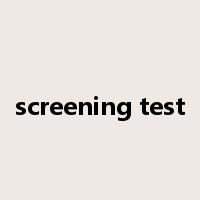 screening test是什么意思