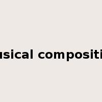 musical composition是什么意思
