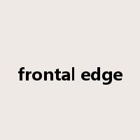 frontal edge是什么意思
