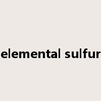 elemental sulfur是什么意思