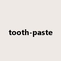 tooth-paste是什么意思