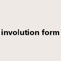 involution form是什么意思