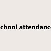 school attendance是什么意思