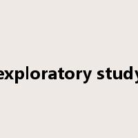 exploratory study是什么意思