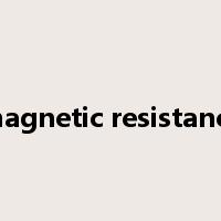 magnetic resistance是什么意思