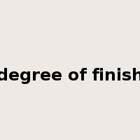 degree of finish是什么意思