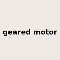 geared motor是什么意思