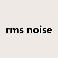 rms noise是什么意思