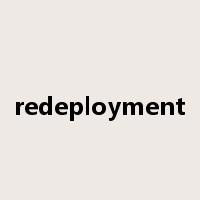 redeployment是什么意思