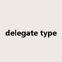 delegate type是什么意思