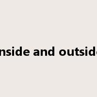 inside and outside是什么意思