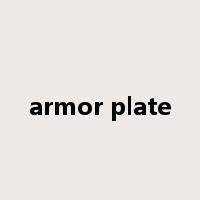 armor plate是什么意思