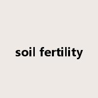soil fertility是什么意思