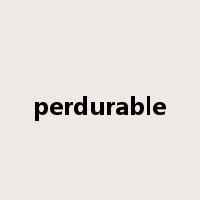 perdurable是什么意思