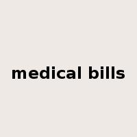 medical bills是什么意思