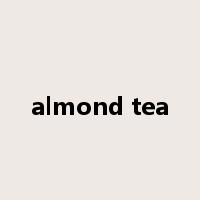 almond tea是什么意思