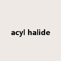 acyl halide是什么意思