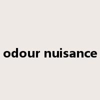 odour nuisance是什么意思